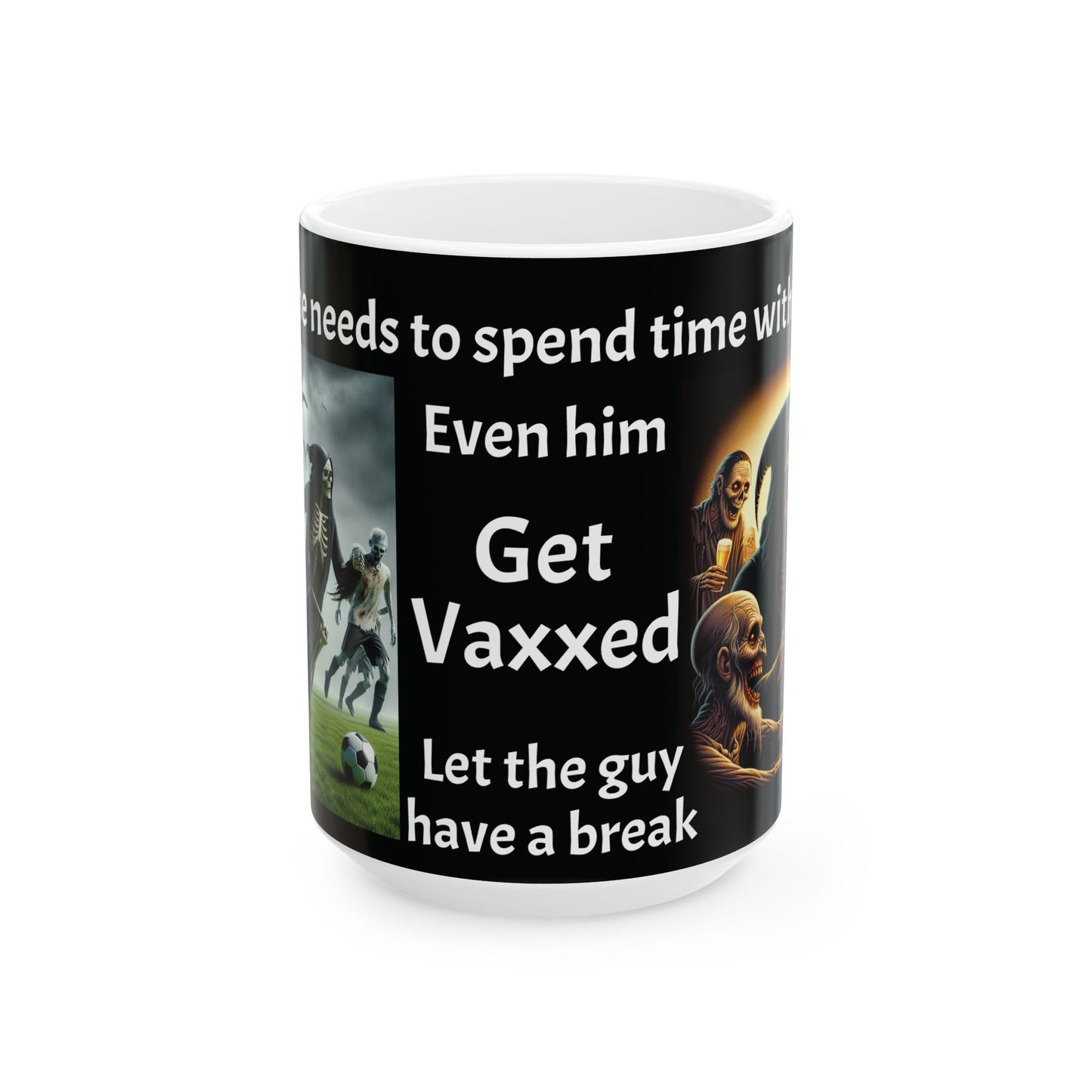 Mug - Everyone needs to spend time with friends. Even him.