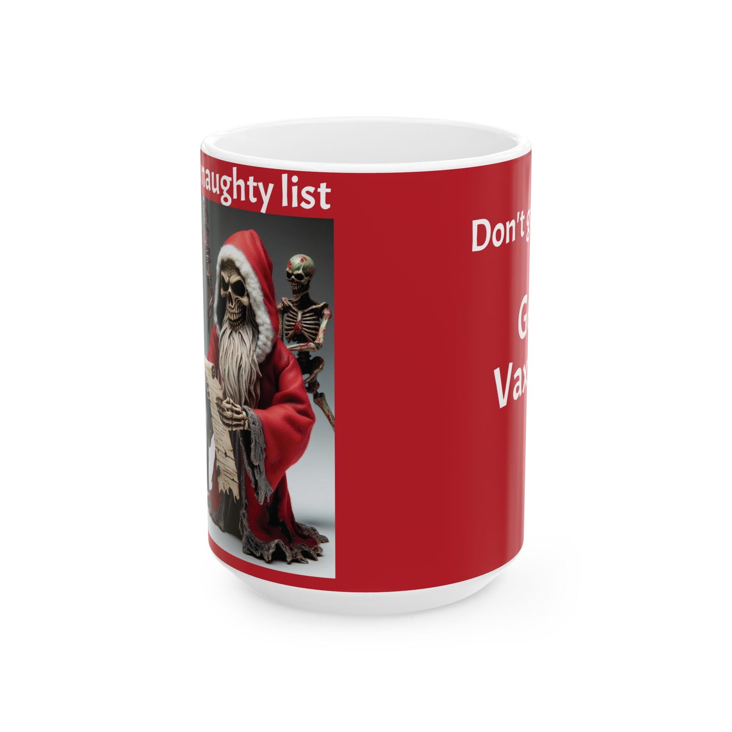 Mug - "Killer of a naughty list". Santa Death